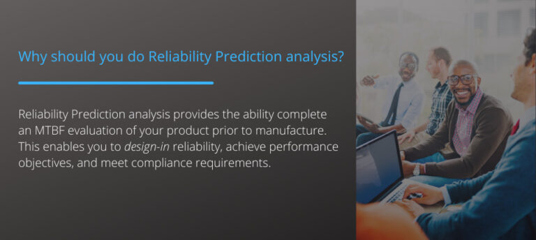 New to Reliability Prediction? Learn More!