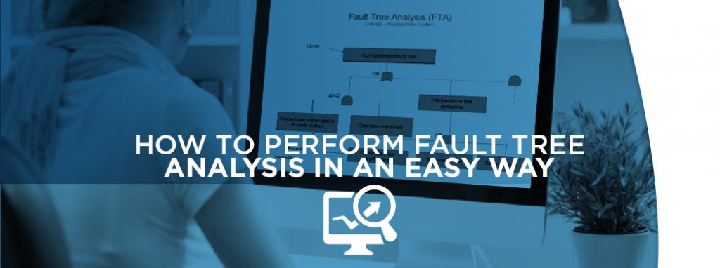 perform fault tree analysis in an easy way