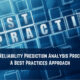 The Reliability Prediction Analysis Process: A Best Practices Approach