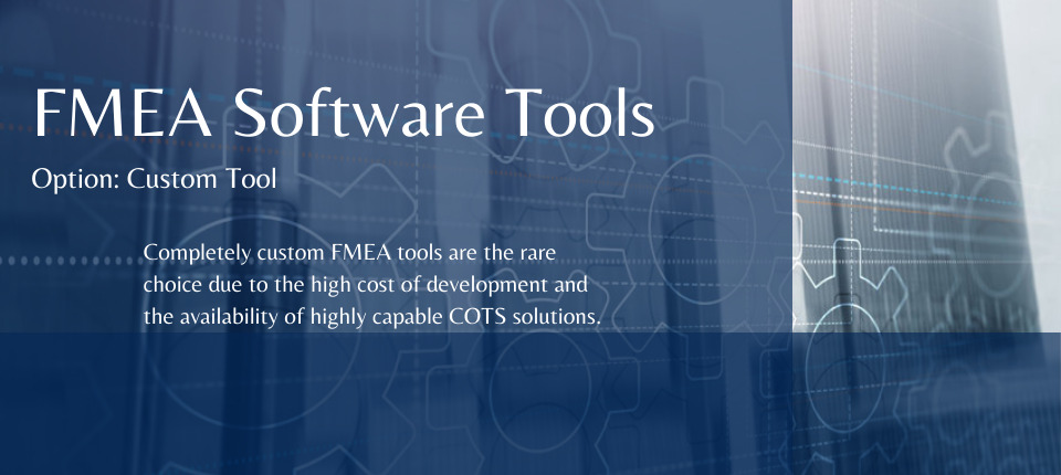 FMEA Software: Custom Tool Option