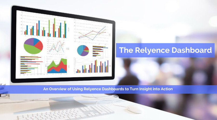 The Relyence Dashboard