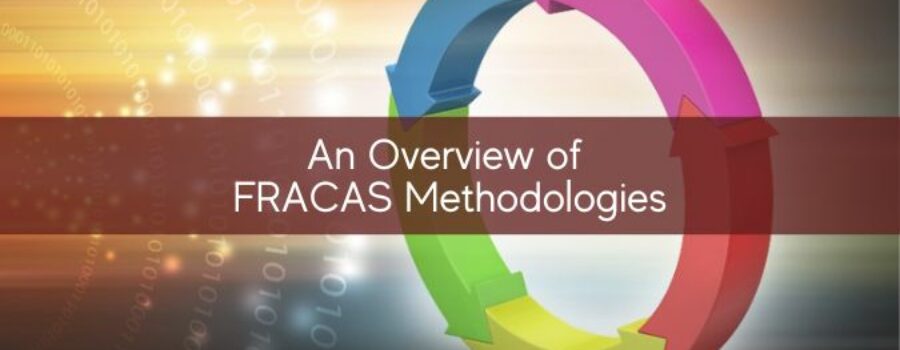 An Overview of FRACAS Methodologies
