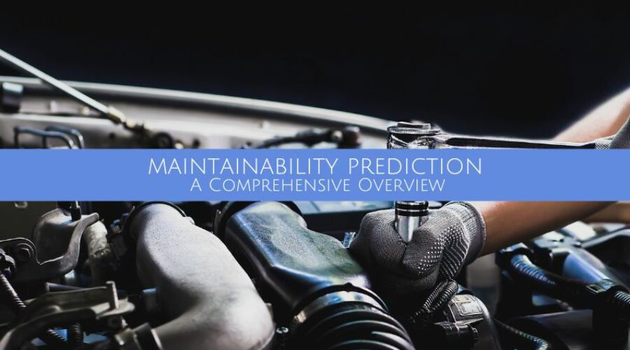 Maintainability Prediction: A Comprehensive Overview