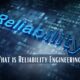 What is Reliability Engineering?