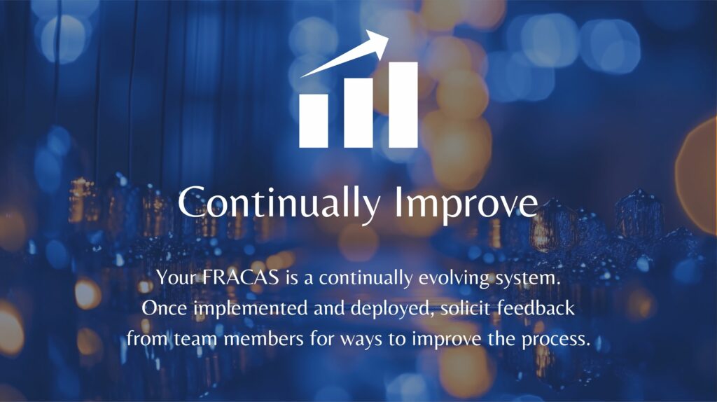 FRACAS Best Practices: Continually Improve