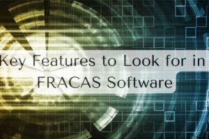 Key Features of FRACAS Software