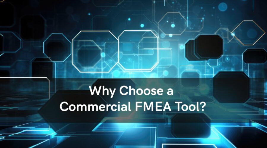 Why Choose a COT FMEA Tool?
